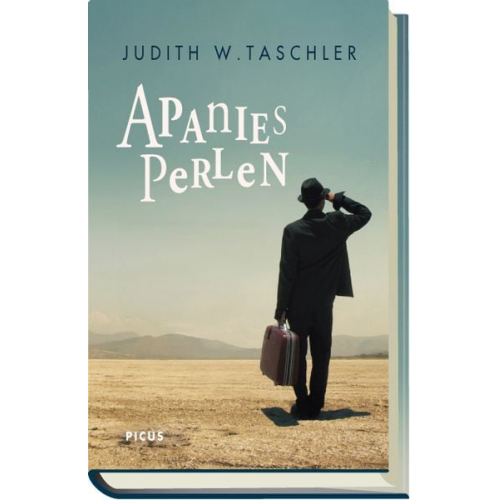 Judith W. Taschler - Apanies Perlen