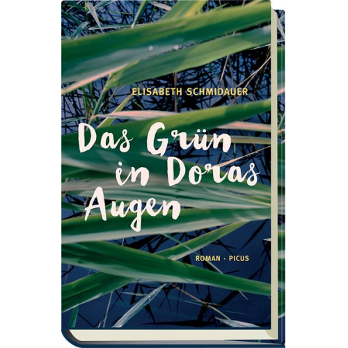 Elisabeth Schmidauer - Das Grün in Doras Augen