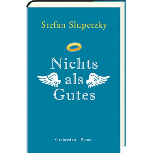 Stefan Slupetzky - Nichts als Gutes