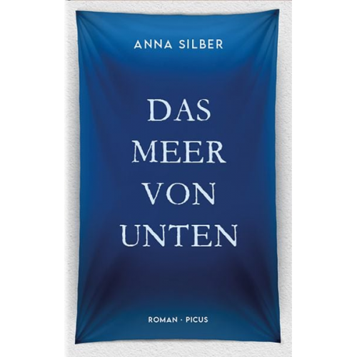 Anna Silber - Das Meer von unten