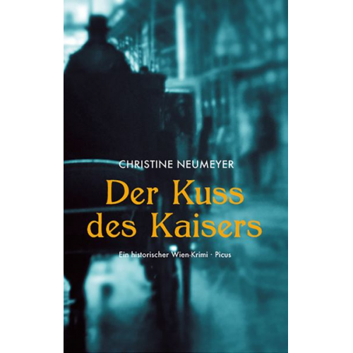 Christine Neumeyer - Der Kuss des Kaisers