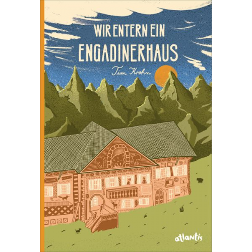 Tim Krohn - Wir entern ein Engadinerhaus