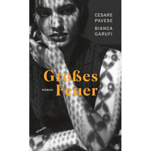 Bianca Garufi Cesare Pavese - Großes Feuer