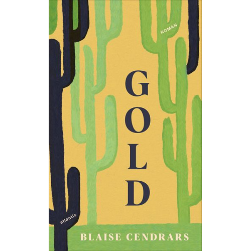 Blaise Cendrars - Gold