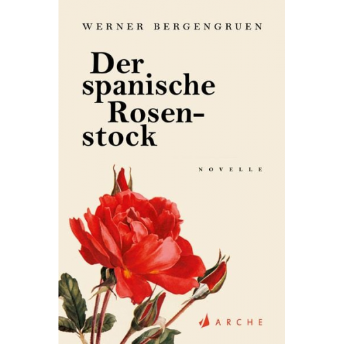 Werner Bergengruen - Der spanische Rosenstock