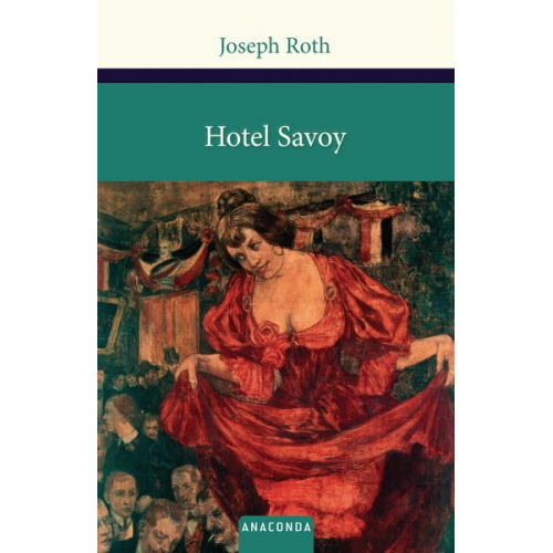 Joseph Roth - Hotel Savoy