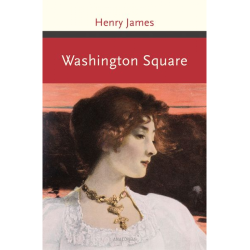 Henry James - Washington Square. Roman