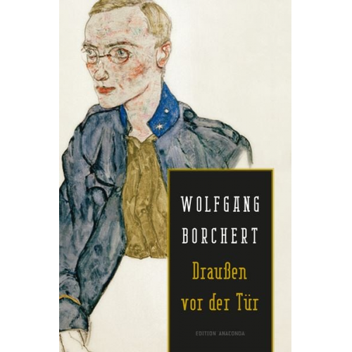 Wolfgang Borchert - Draußen vor der Tür