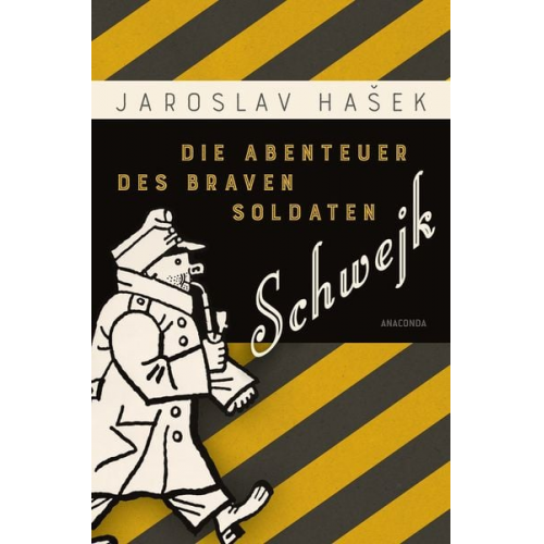 Jaroslav Hašek - Die Abenteuer des braven Soldaten Schwejk