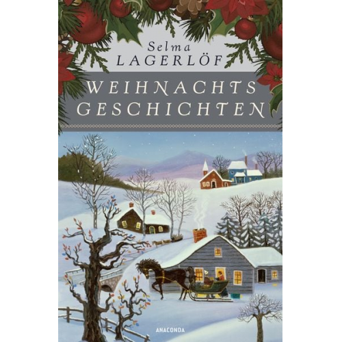 Selma Lagerlöf - Weihnachtsgeschichten