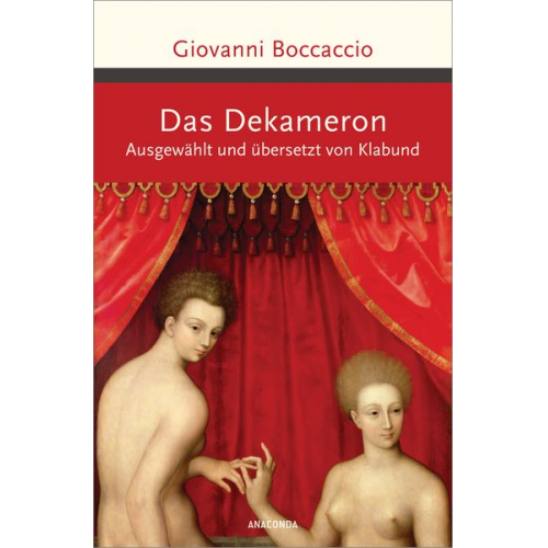 Giovanni Boccaccio - Das Dekameron. Ausgewählt und übersetzt von Klabund