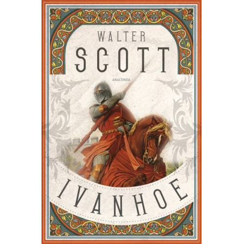 Walter Scott - Ivanhoe