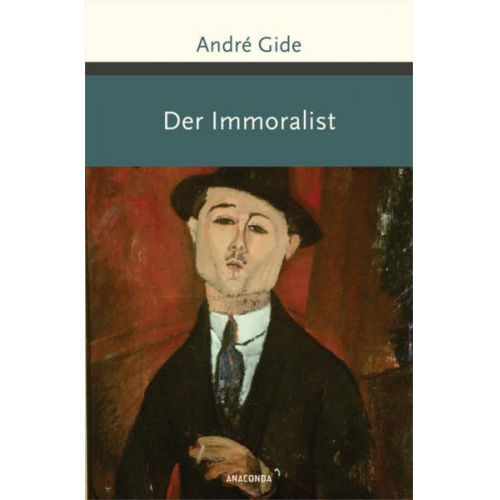 André Gide - Der Immoralist