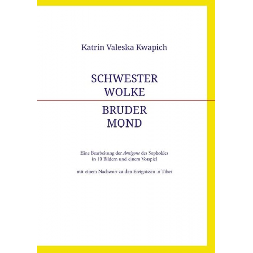 Katrin Valeska Kwapich - Schwester Wolke - Bruder Mond