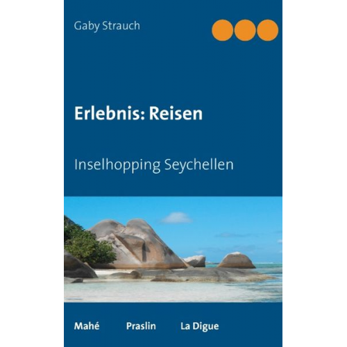 Gaby Strauch - Erlebnis: Reisen