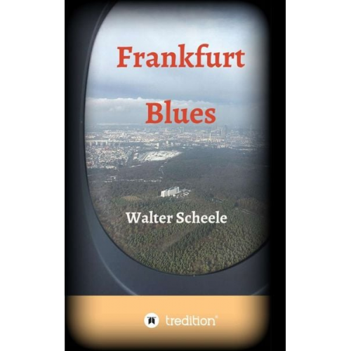 Walter Scheele - Frankfurt Blues