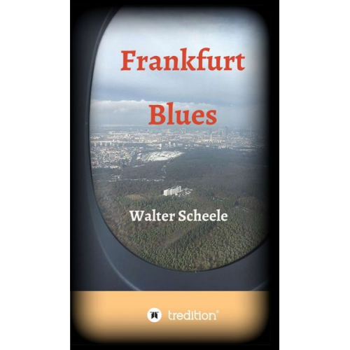 Walter Scheele - Frankfurt Blues