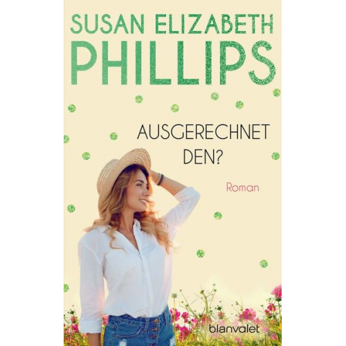 Susan Elizabeth Phillips - Ausgerechnet den?