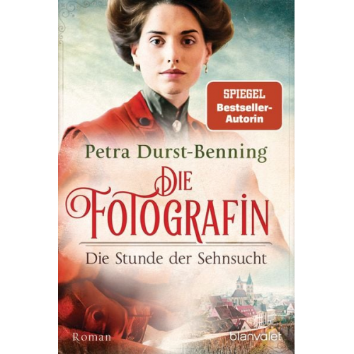 Petra Durst Benning - Die Fotografin - Die Stunde der Sehnsucht