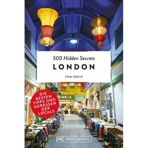 Tom Greig - 500 Hidden Secrets London