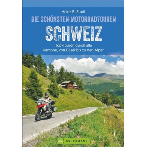 Heinz E. Studt - Die schönsten Motorradtouren Schweiz