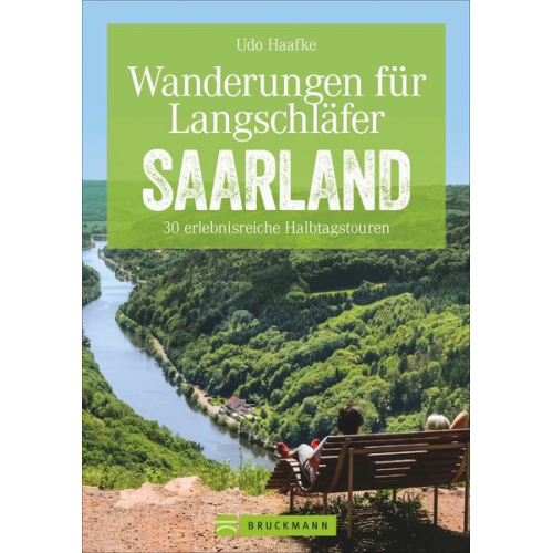 Udo Haafke - Wanderungen für Langschläfer Saarland