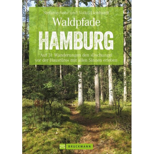 Stefanie Sohr und Volko Lienhardt - Waldpfade Hamburg
