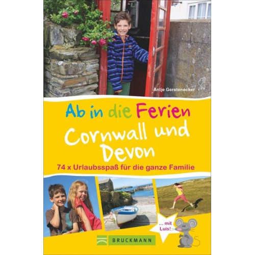 Antje Gerstenecker - Ab in die Ferien Cornwall und Devon