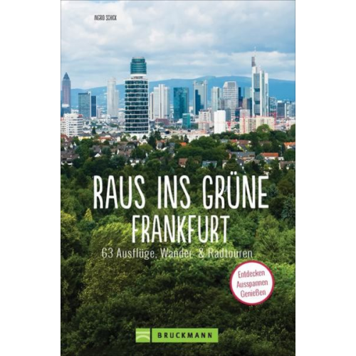 Ingrid Schick - Raus ins Grüne Frankfurt