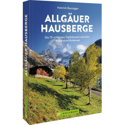 Heinrich Bauregger - Allgäuer Hausberge