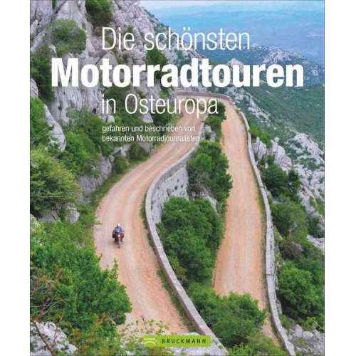 Jo Deleker Andreas Hülsmann Heinz E. Studt Elke Potthoff - Die schönsten Motorradtouren in Osteuropa