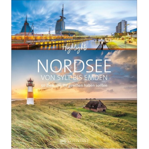 Christine Lendt Udo Bernhart - Highlights Nordsee – von Sylt bis Emden