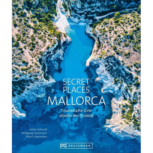 Lothar Schmidt Wolfgang Heitzmann Peter V. Neumann - Secret Places Mallorca