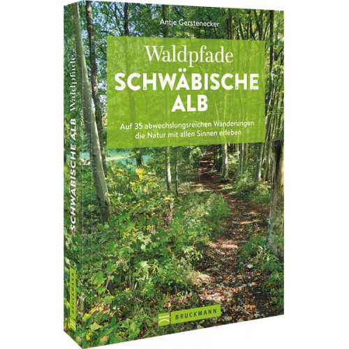 Antje Gerstenecker - Waldpfade Schwäbische Alb
