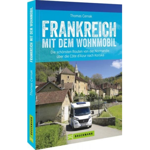 Thomas Cernak - Frankreich mit dem Wohnmobil