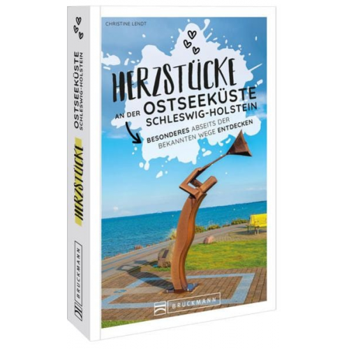 Christine Lendt - Herzstücke Ostseeküste Schleswig-Holstein