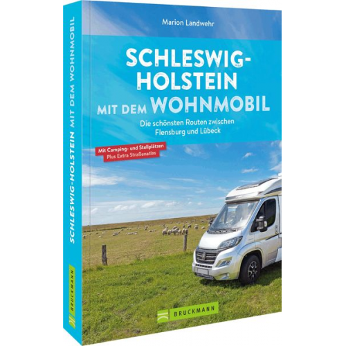 Marion Landwehr - Schleswig-Holstein mit dem Wohnmobil