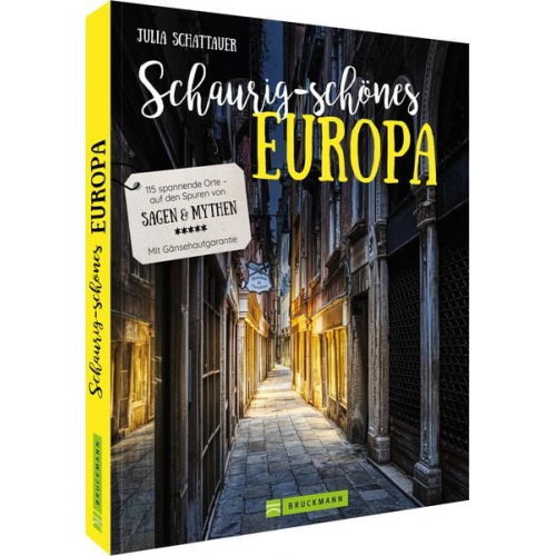 Julia Schattauer - Schaurig-schönes Europa