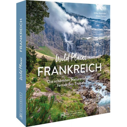 Hilke Maunder Klaus Simon - Wild Places Frankreich