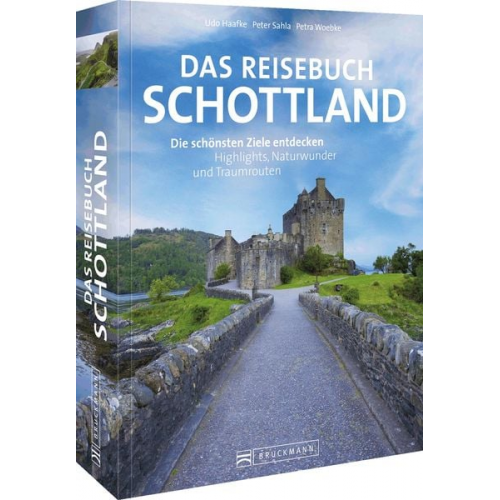 Udo Haafke Peter Sahla - Das Reisebuch Schottland