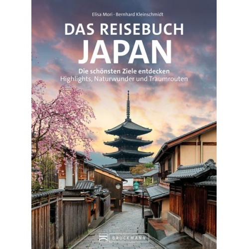 Elisa Mori Bernhard Kleinschmidt - Das Reisebuch Japan
