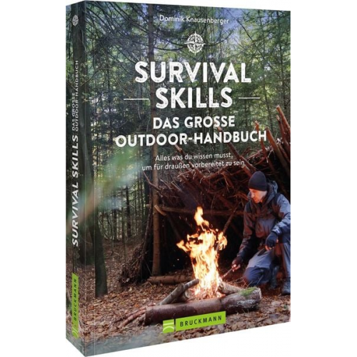 Dominik Knausenberger - Survival Skills – Das große Outdoor-Handbuch