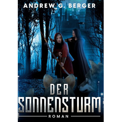 Andrew G. Berger - Der Sonnensturm