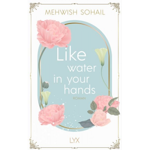 Mehwish Sohail - Like water in your hands