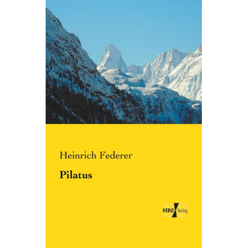 Heinrich Federer - Pilatus