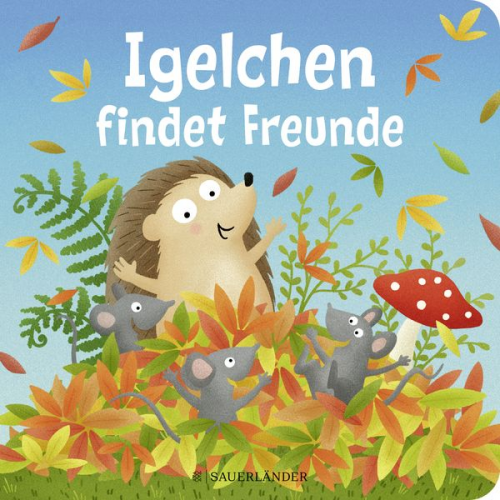 Sandra Grimm - Igelchen findet Freunde