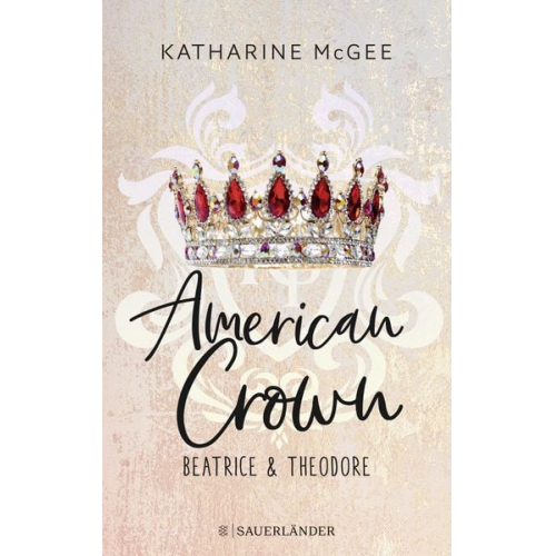 Katharine McGee - American Crown – Beatrice & Theodore