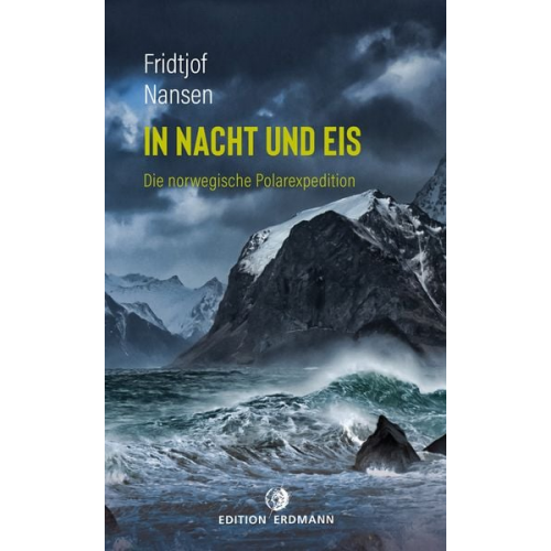 Fridtjof Nansen - In Nacht und Eis