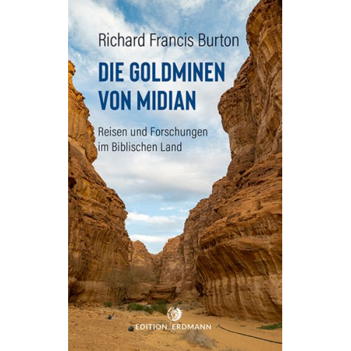 Richard Francis Burton - Die Goldminen von Midian