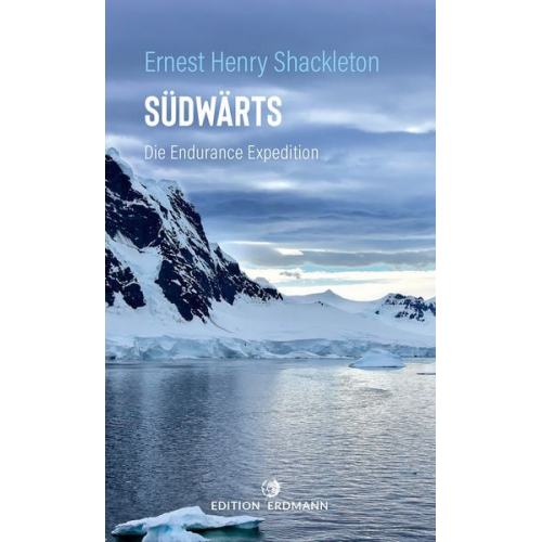 Ernest Shackleton - Südwärts